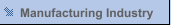 Manufacturing Industry
